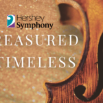 Treasured and timeless hershey symphony