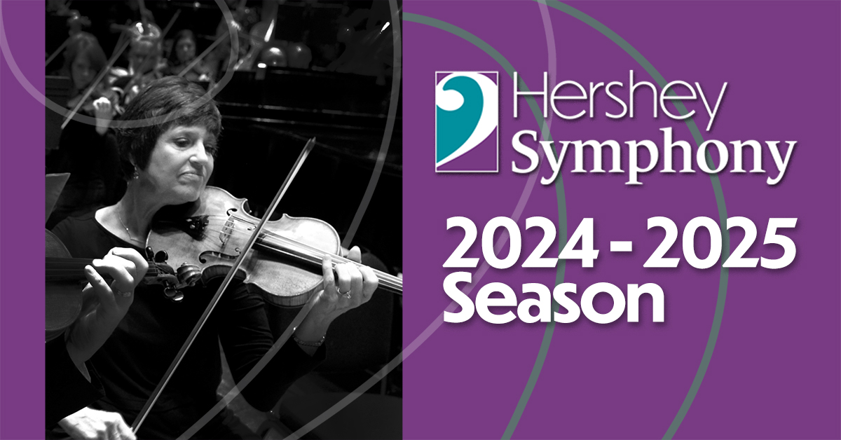 Hershey Symphony 2024-25 Season